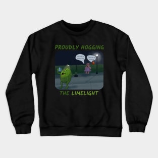 Proudly Hogging the Limelight – cartoon of a funny lime taking a selfie Crewneck Sweatshirt